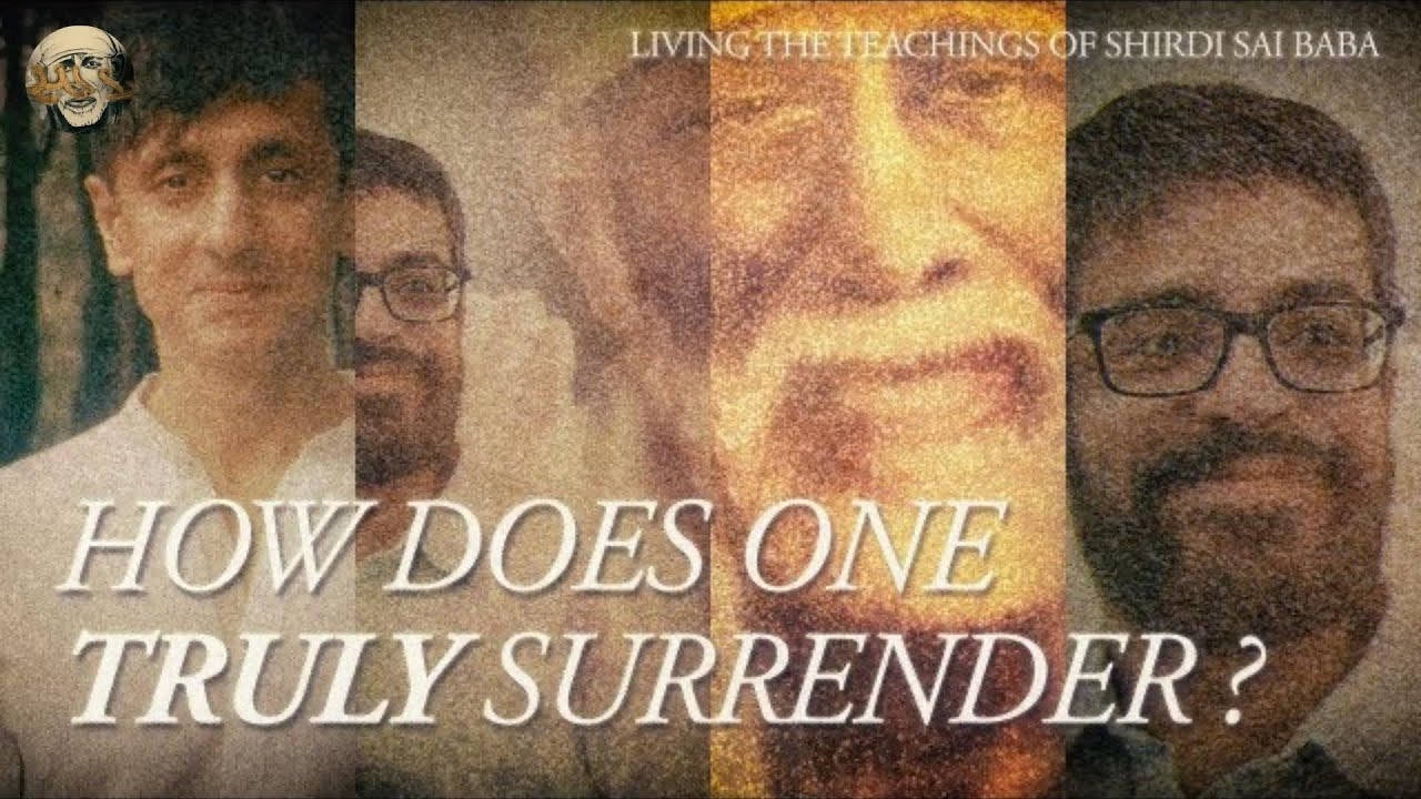 How Does One Truly Surrender ?