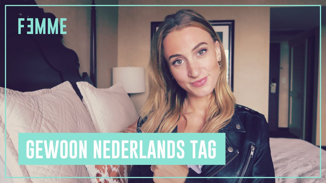 GEWOON NEDERLANDS TAG - FEMME