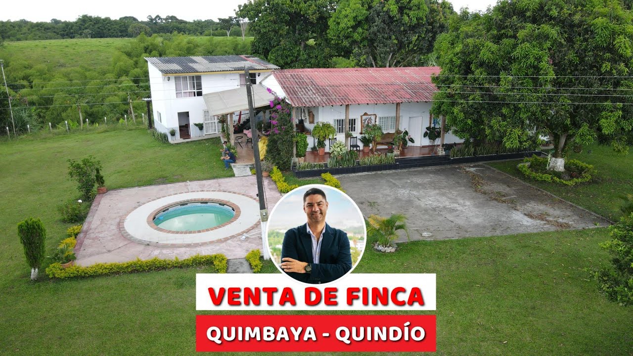 VENTA DE FINCA EN QUIMBAYA, QUINDÍO, COLOMBIA