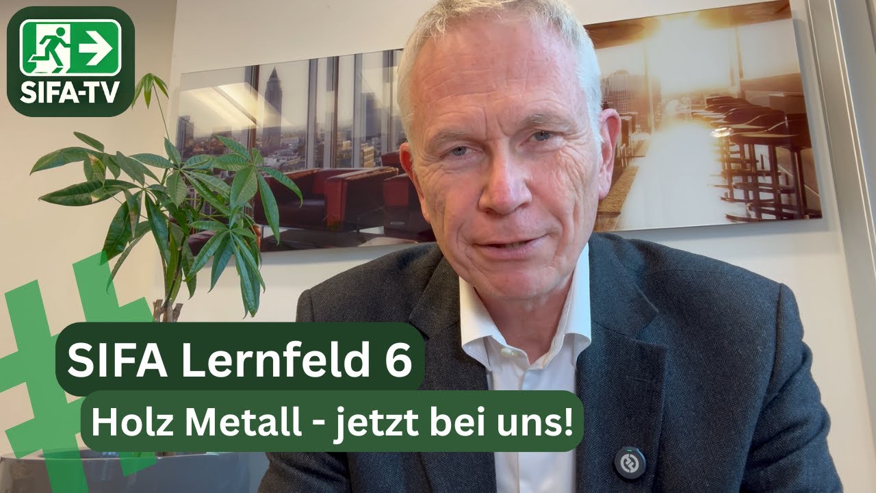 SIFA Lernfeld 6 Holz Metall (BGHM) - Jetzt bei uns verf&uuml;gbar!