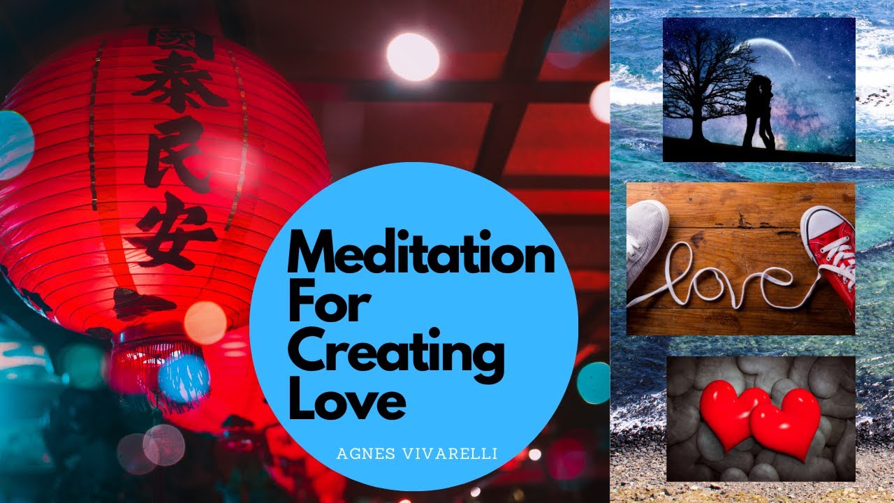 Meditation for Creating LOVE 💙
