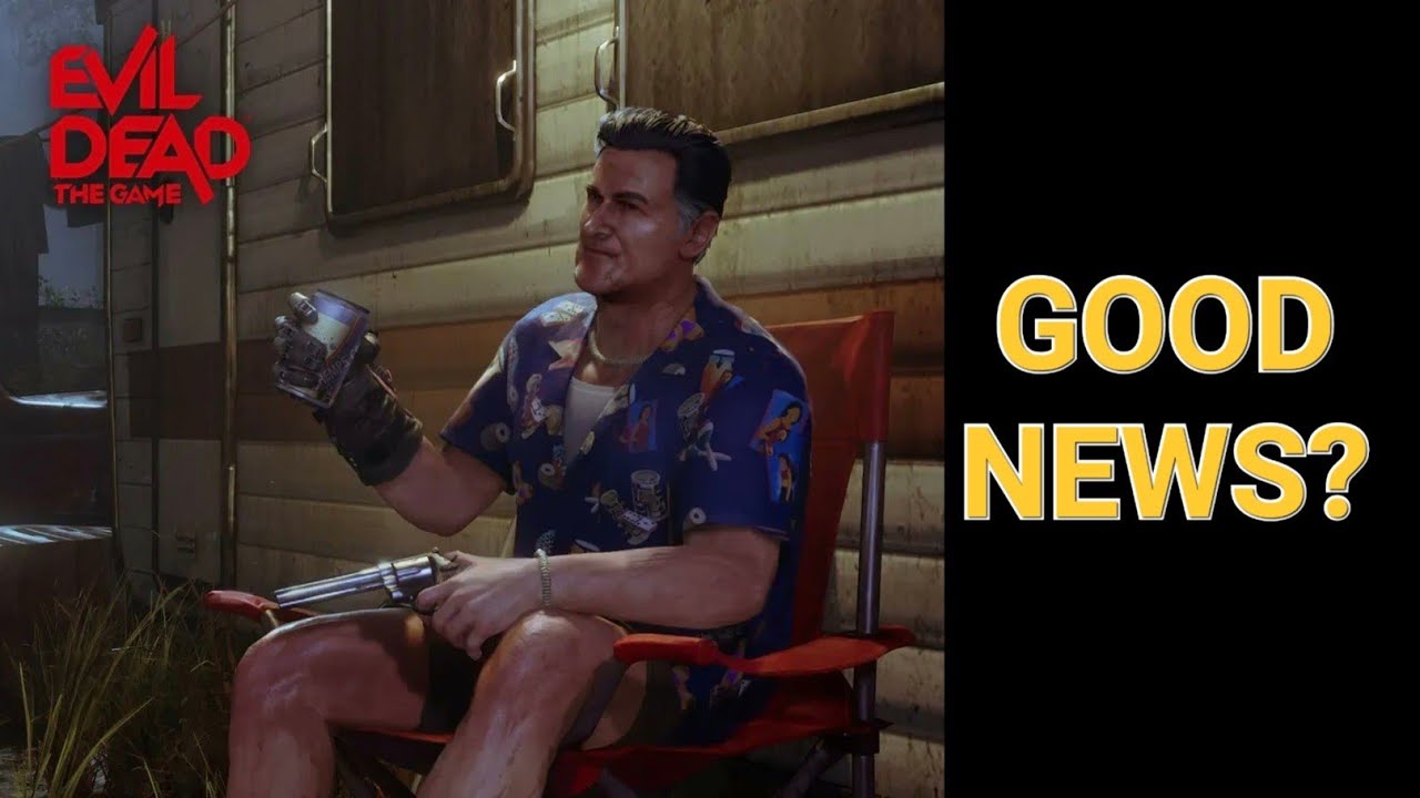 GOOD NEWS I Evil Dead:The Game