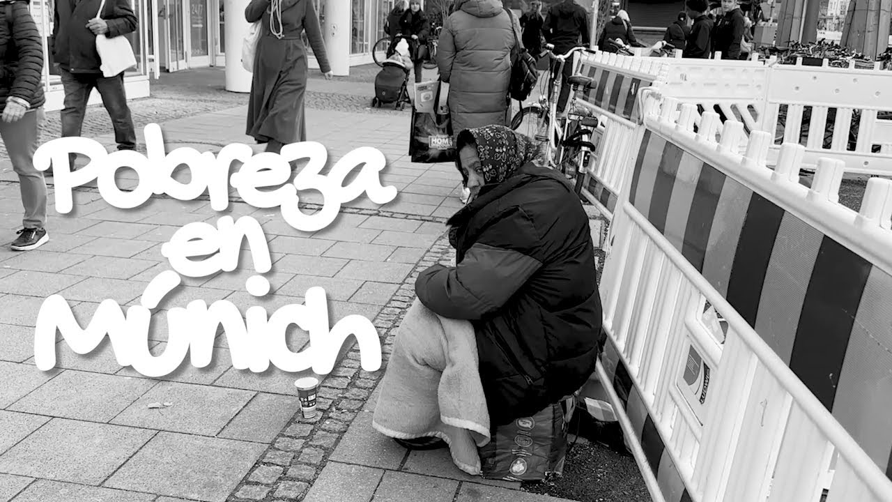 La otra cara de Múnich: ¿Existe la pobreza en la ciudad más cara de Alemania?