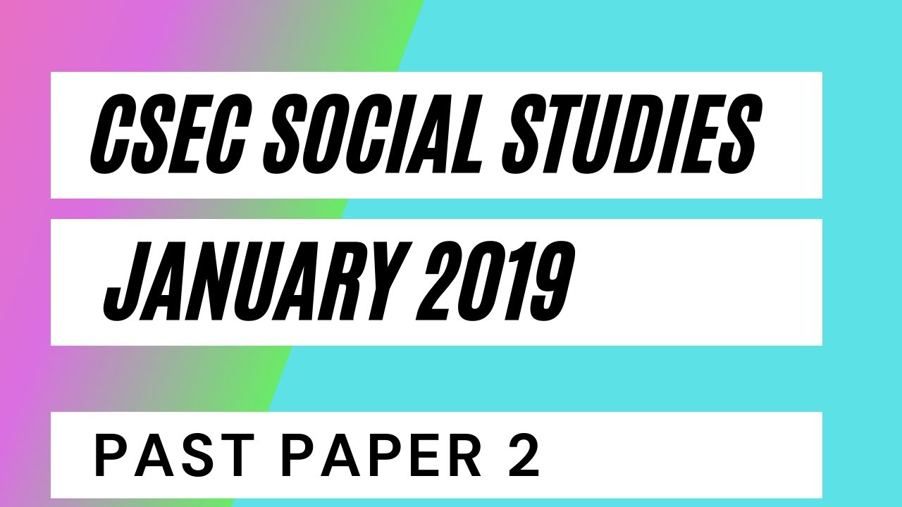 CSEC Social Studies January 2019 Past Paper 2 (Question 1) The Family