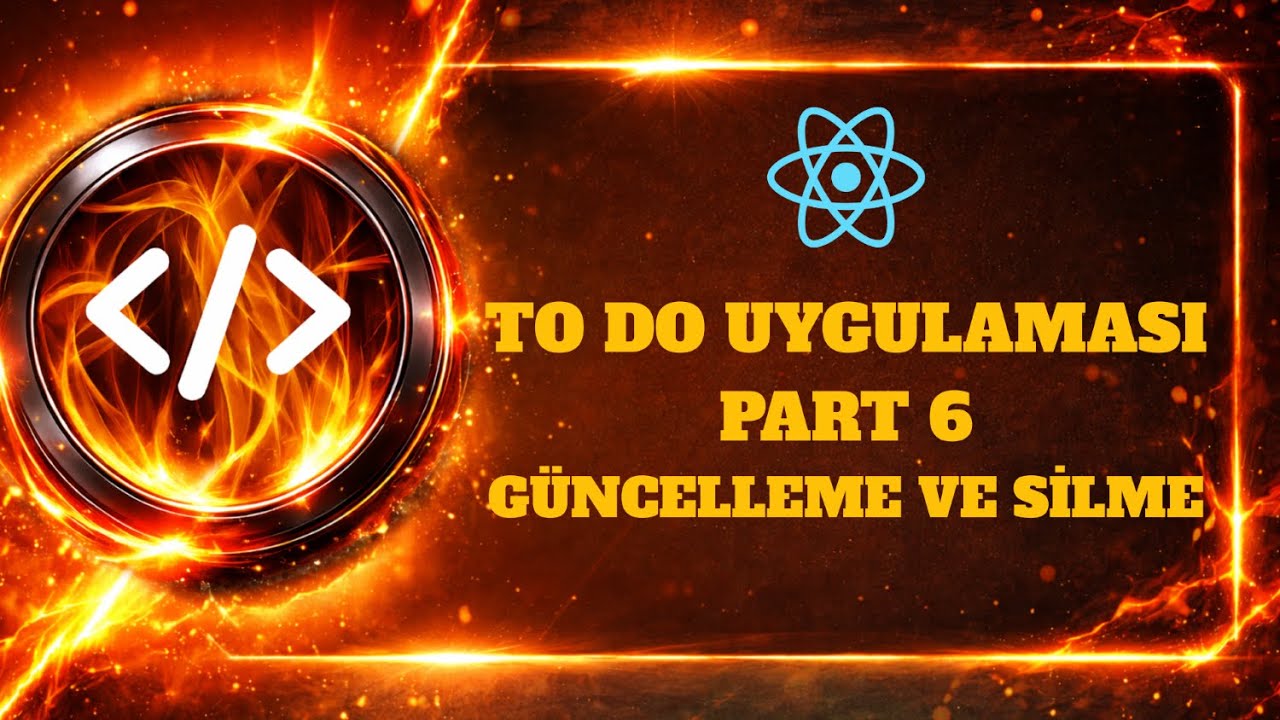 REACT JS PROJELERİ - TO DO UYGULAMASI PART (6/7)