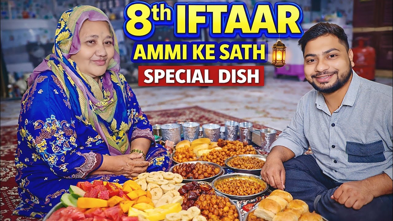 8th Iftaar With Ammi ❤️ | Aaj Banaya Kuch Bohat Special! 😍 | Mumbai | Kurla
