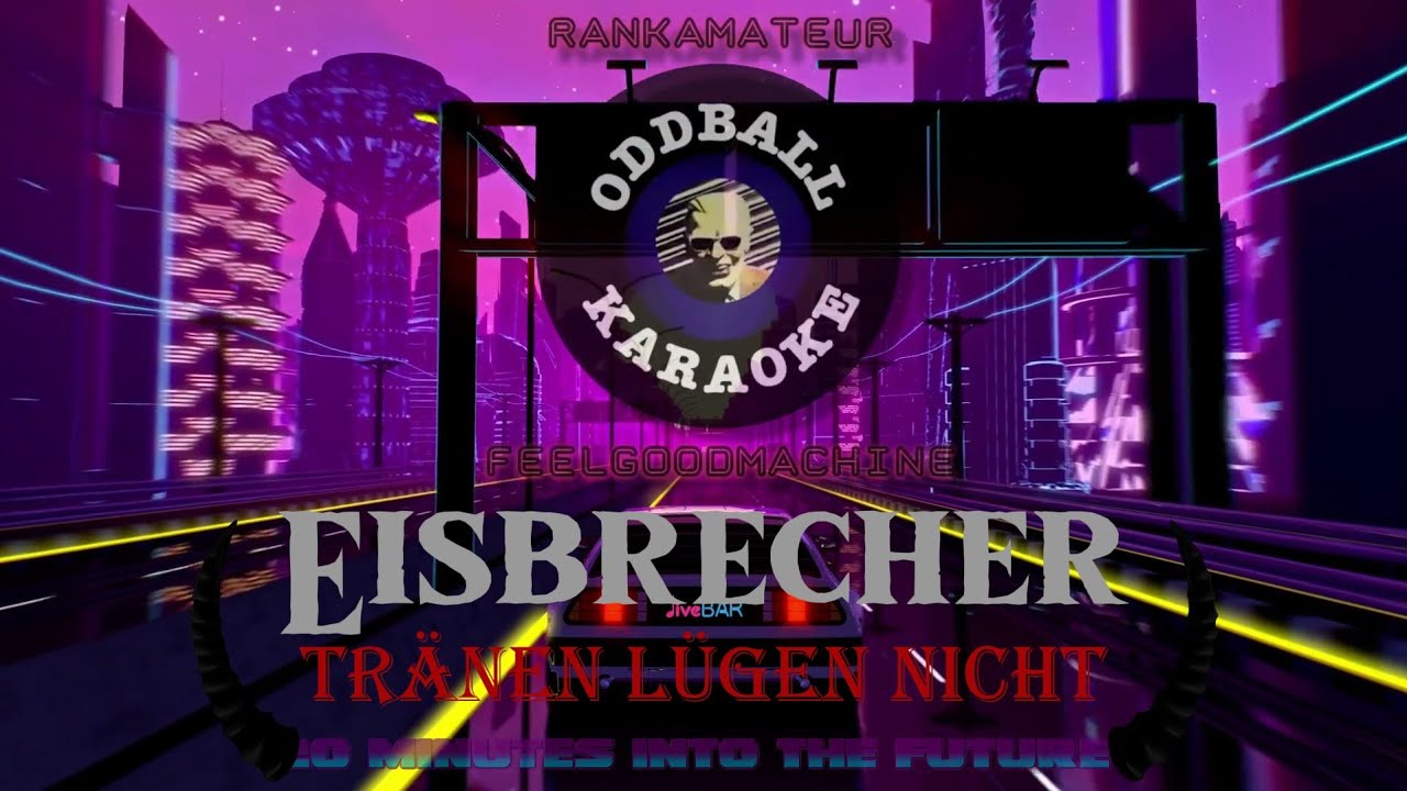 Eisbrecher - Tränen Lügen Nicht (karaoke instrumental lyrics) - RAFM Oddball Karaoke
