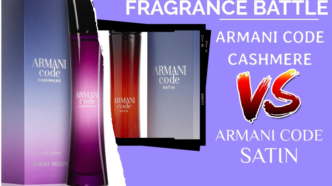 Armani Code Cashmere VS Armani Code Satin | FRAGRANCE BATTLE
