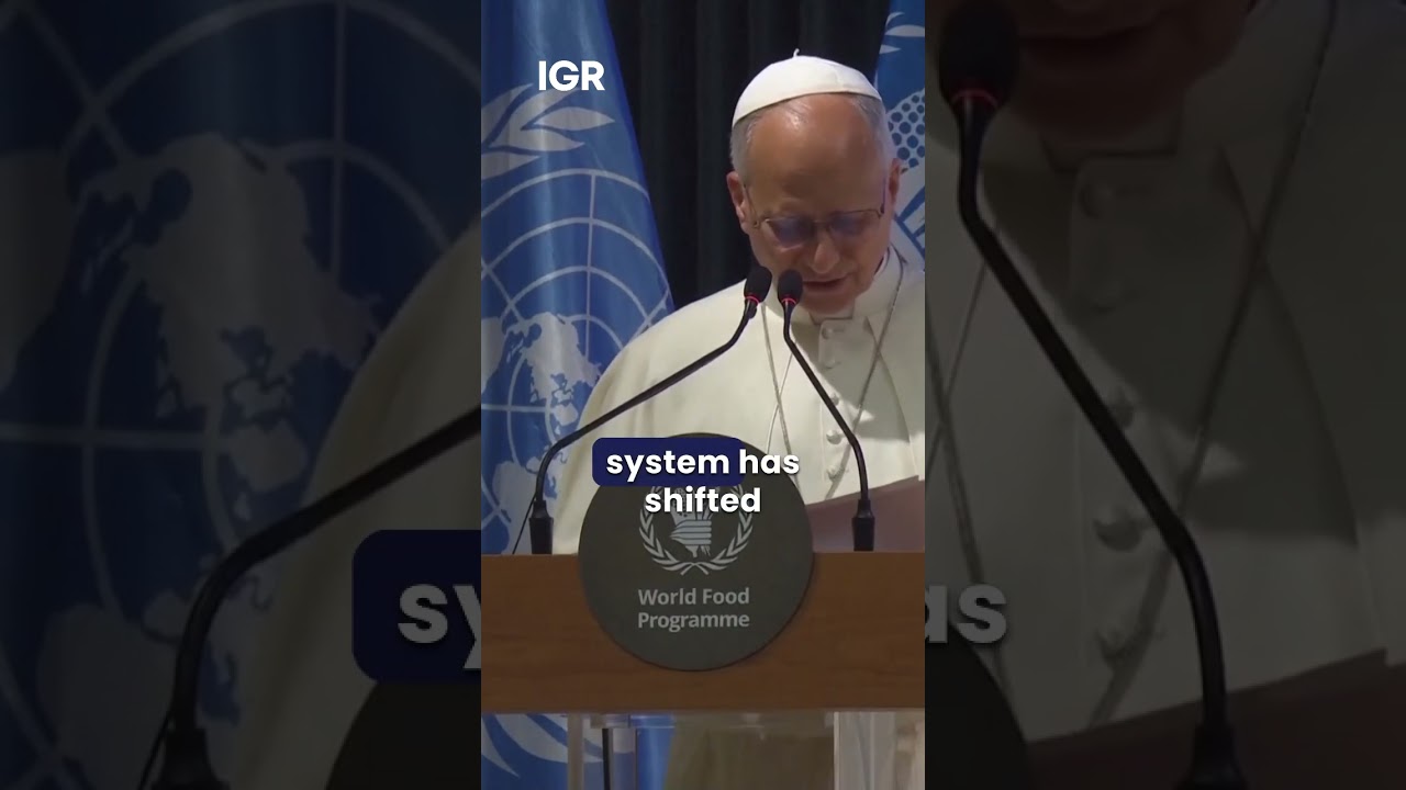 Pope Leo Accuses Leaders Of 'Feeding Wars' Amid Hunger Crisis | IGR | India Global Review