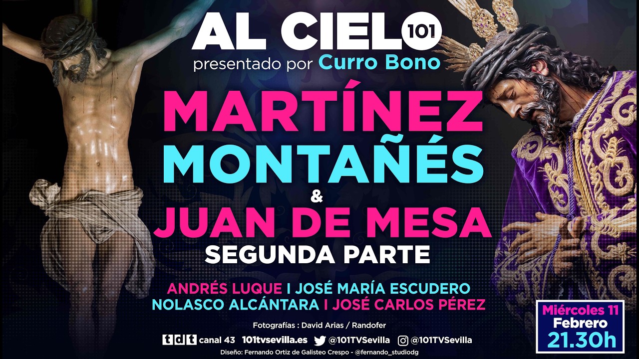 🔴AL CIELO #147 - 11 febrero | Programa especial sobre Martínez Montañés y Juan de Mesa - 2ª parte