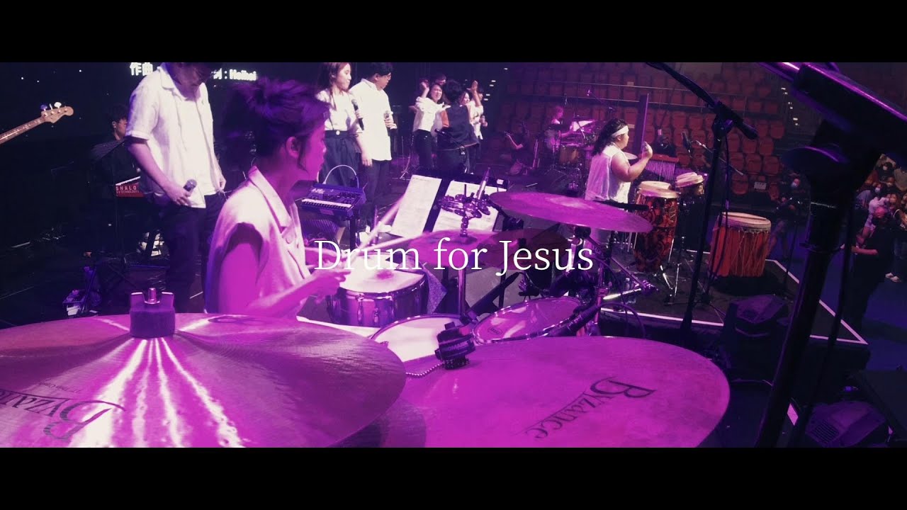 Drum for Jesus《擊鼓讚美》