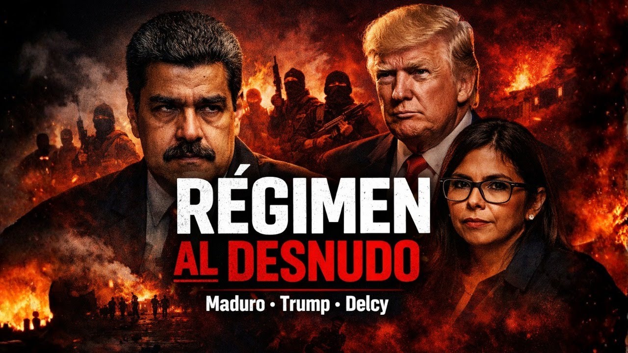 MADURO ANTE LA JUSTICIA | TRUMP, DELCY Y UN R&Eacute;GIMEN CONTRA LAS CUERDAS