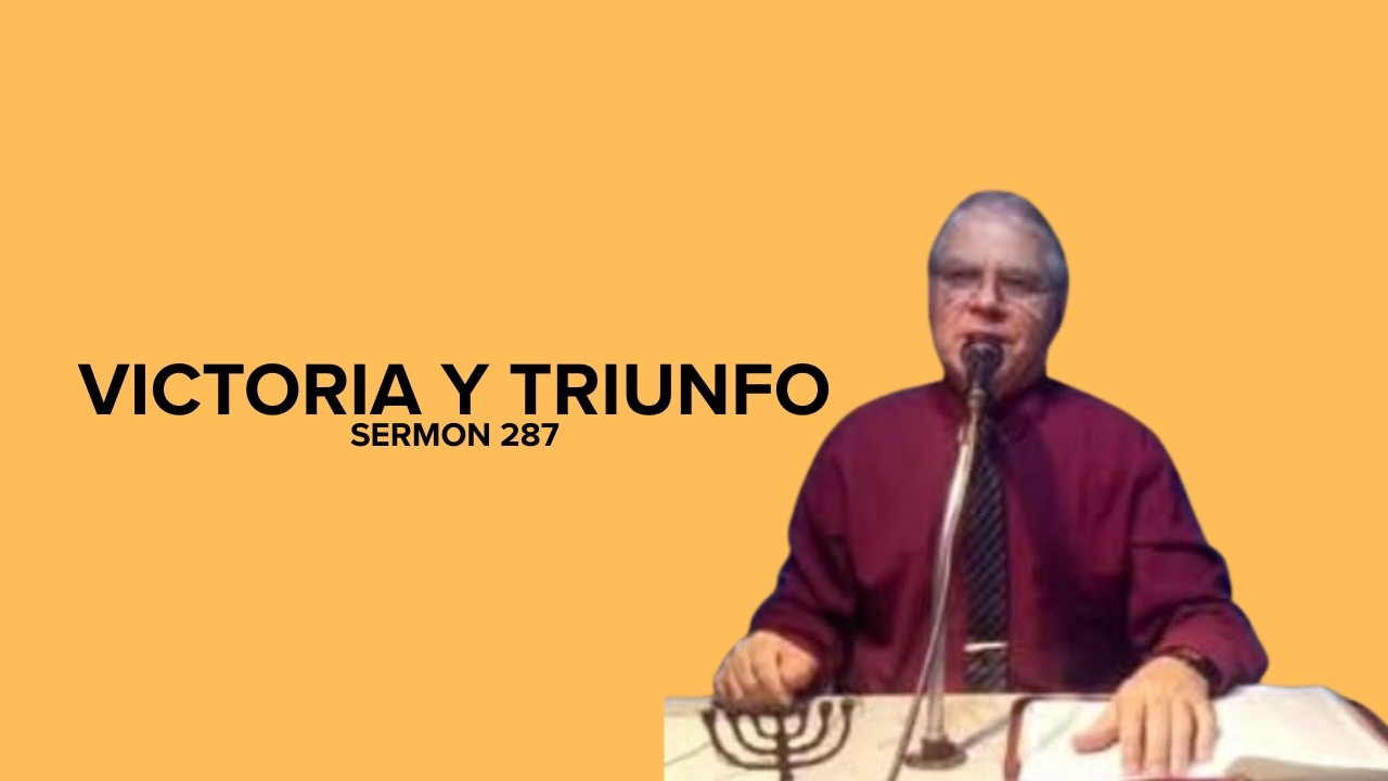 #SERMON 287 VICTORIA Y TRIUNFO (pastor Gustavo J Benitez Jahaziel) 11-02-2026