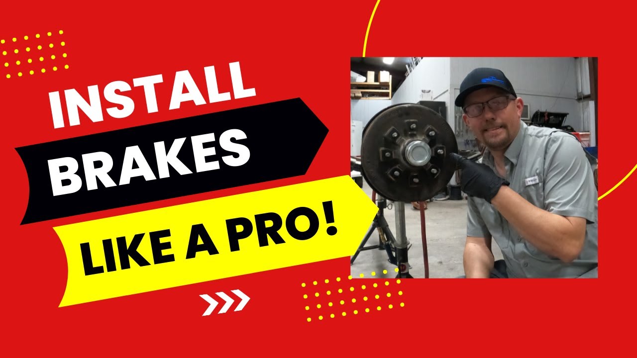 How To Install New Trailer Brakes and Drums