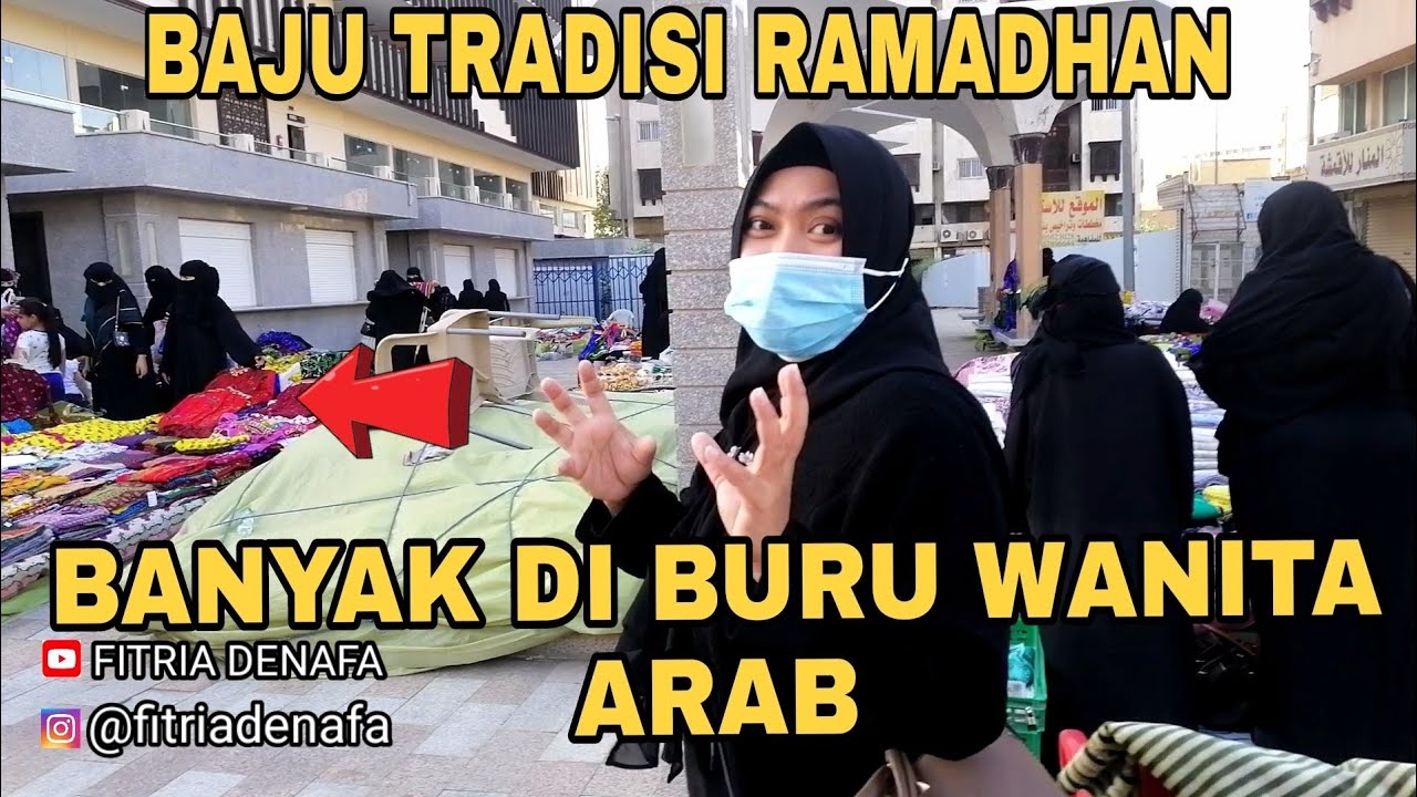 INILAH BAJU TRADISI YANG DI PAKAI WANITA ARAB SAUDI SAAT BULAN SUCI RAMADHAN