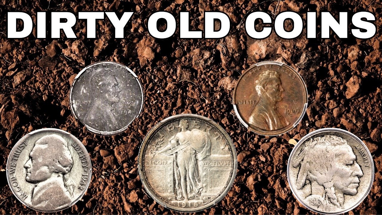 Dirty Old Coins - Do NOT Spend These!