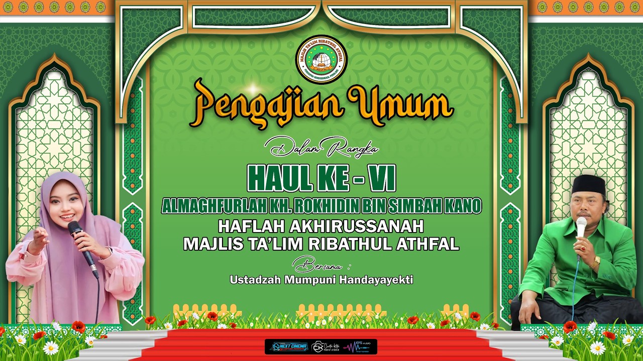 PENGAJIAN UMUM USTADZAH MUMPUNI HANDAYAYEKTI  //  HAUL KE VI ALMAGHFURLAH KH. ROKHIDIN BIN MBAH KANO