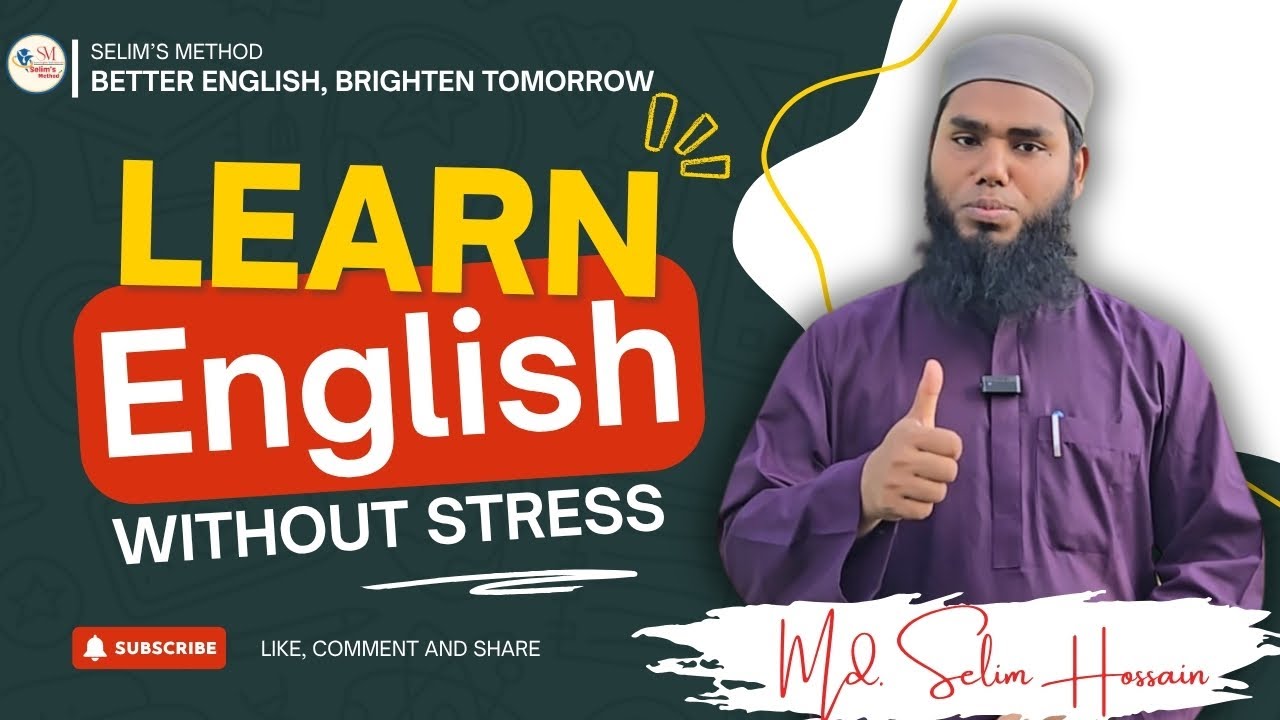 Now speak English without stress!| Learn English Easily with Selim&rsquo;s Method