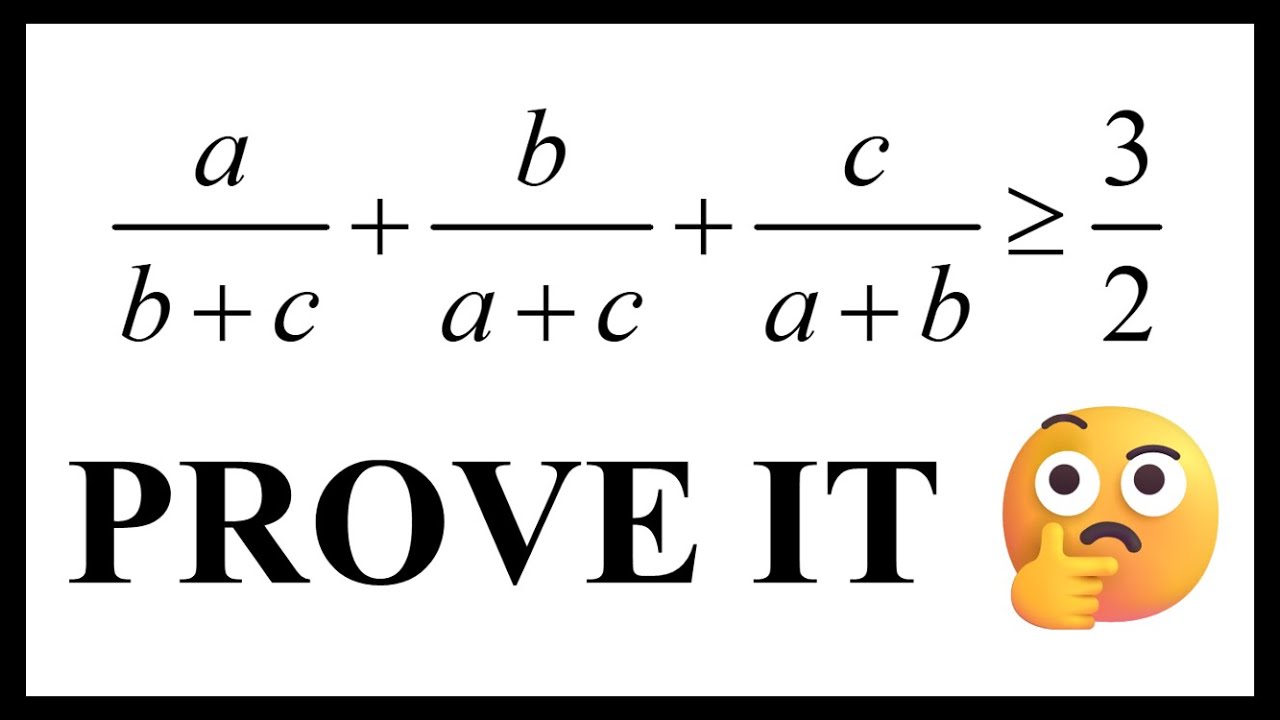 How to prove that a/(b+c) + b/(a+c) + c/(a+b) ≥ 3/2