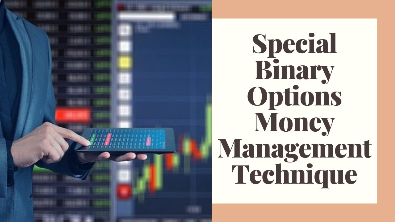My Binary Options Money Management Technique Revealed!