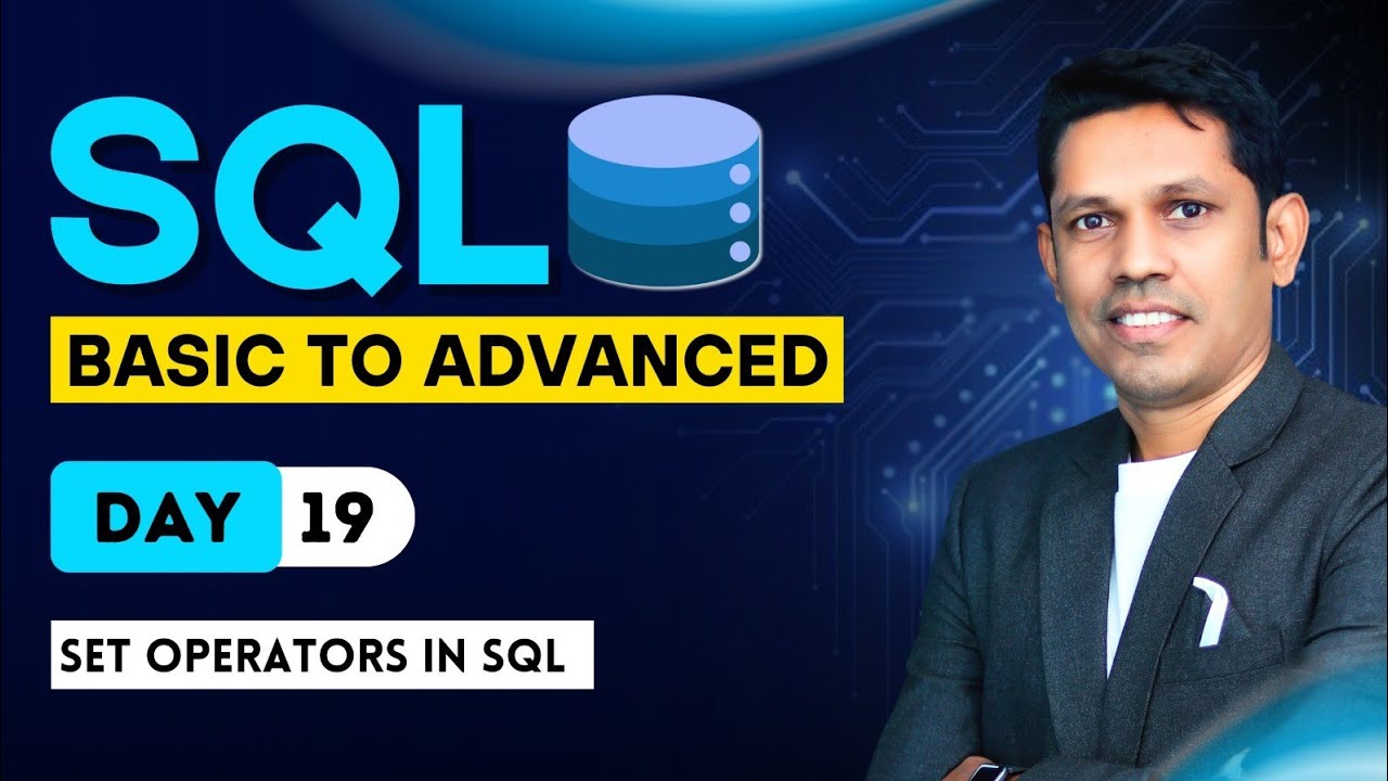 Set Operators in SQL- Day-19 From basic to Advance
