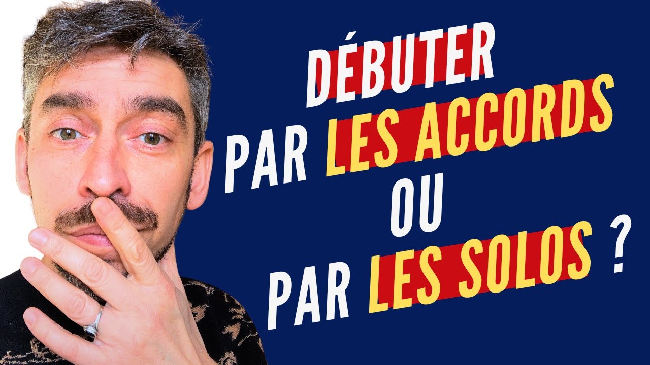 Pourquoi certains Elèves doivent Commencer la Guitare par les Riffs et les Solos