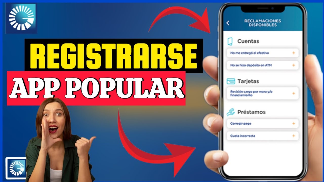 Como Registrarse En La Aplicaci&oacute;n Del Banco Popular? 