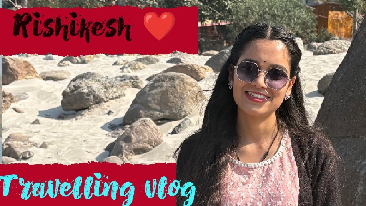 Rishikesh ram jhula❤gungaa vlog🤣🤣