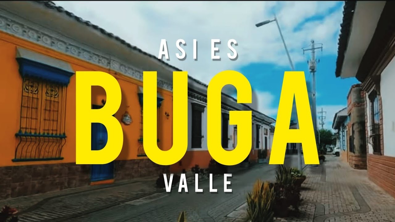 Buga Valle del cauca, una de las ciudades más antiguas de Colombia