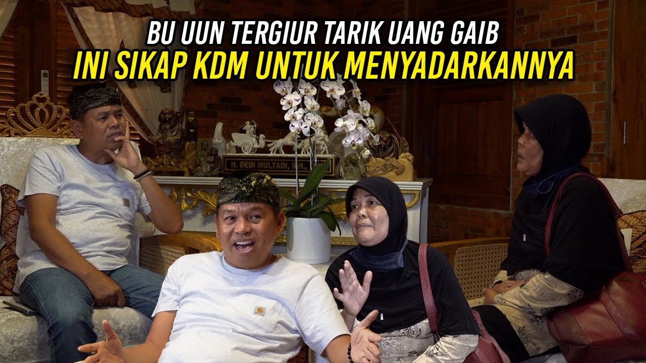 BU UUN ASAL LAMPUNG TERGIUR TARIK UANG GAIB | INI SIKAP KDM UNTUK MENYADARKANNYA