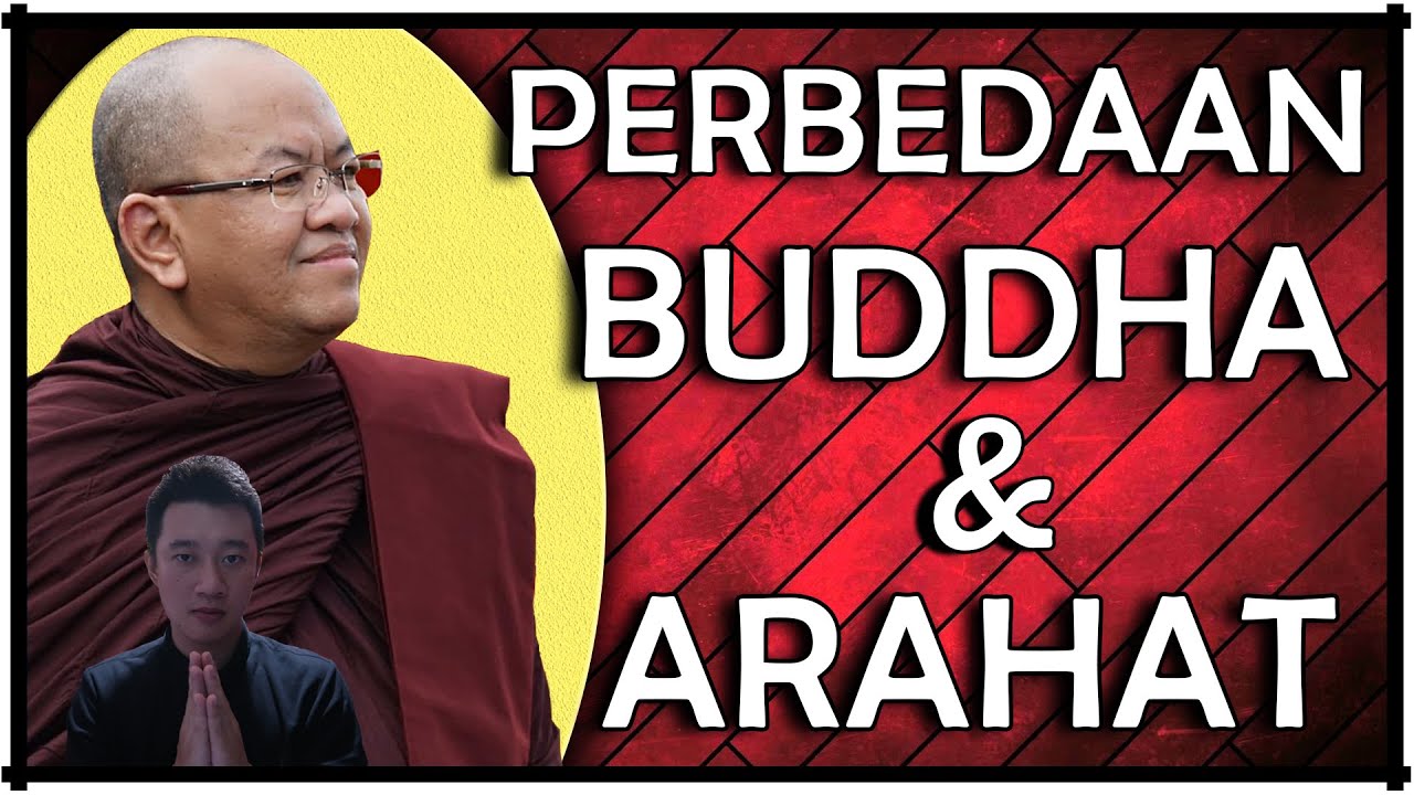 PERBEDAAN BUDDHA DAN ARAHAT