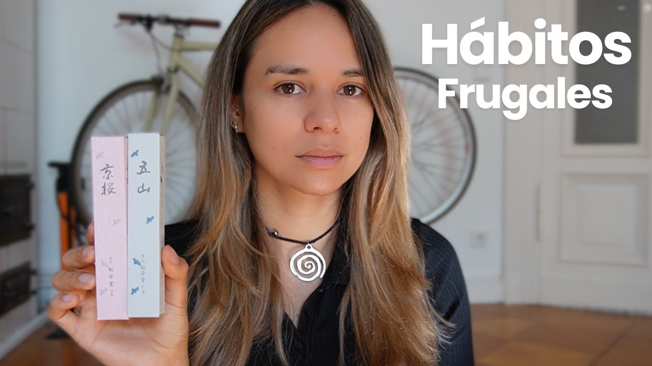 CÓMO LA FRUGALIDAD CAMBIÓ MI VIDA Y FINANZAS