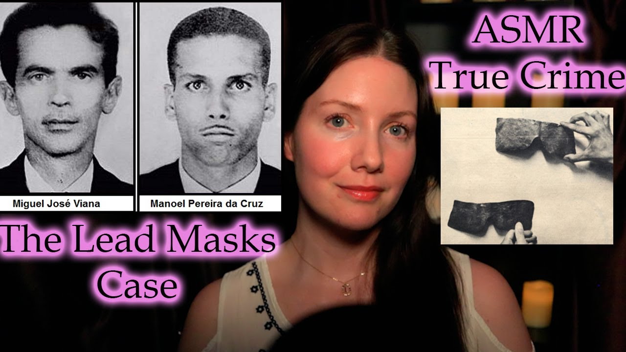 [ASMR] True Crime | The Lead Masks Case | STRANGE | Menacing Monday