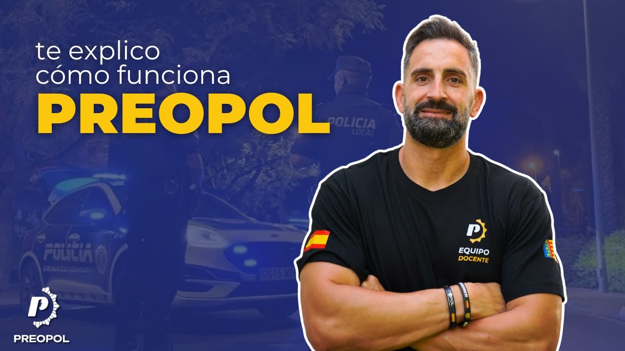 La MEJOR ACADEMIA ONLINE de OPOSICIONES para POLICÍA LOCAL | Preopol