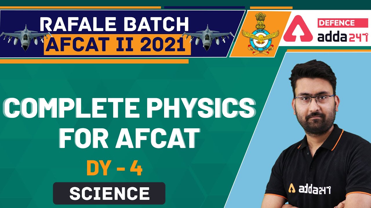 AFCAT 2 2021 Science | Complete Physics For AFCAT