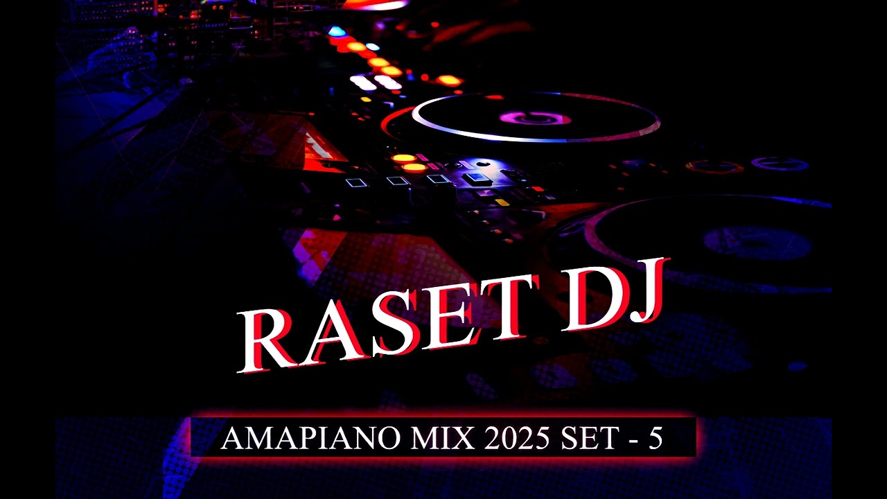 Raset DJ - Amapiano Mix 2025 Set 5  #amapiano #amapianomix #amapianodance 