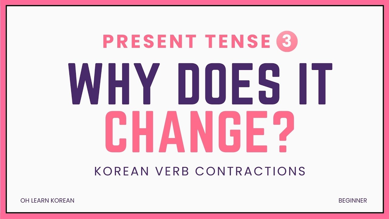 Why Korean Verbs Change (It’s Not Irregular!)