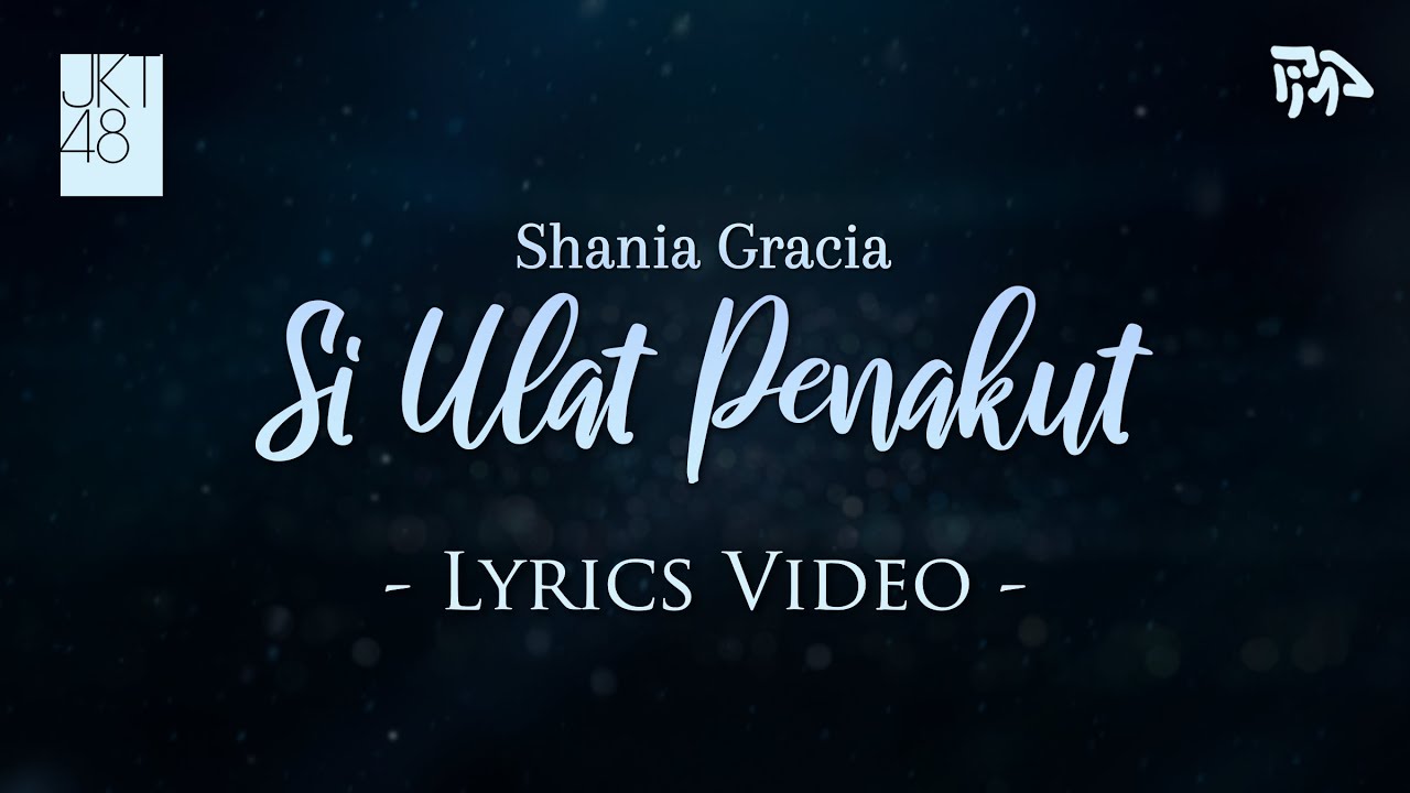 【Lyrics Video】 JKT48 Gracia - Si Ulat Penakut (Yowamushi Kemushi)