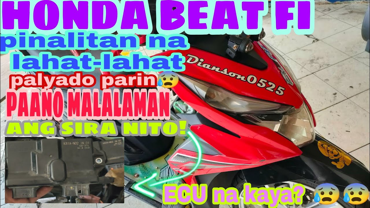 paano malalaman ang sira ng honda beat fi na palyado.nagpalit na lahat lahat palyado pa din