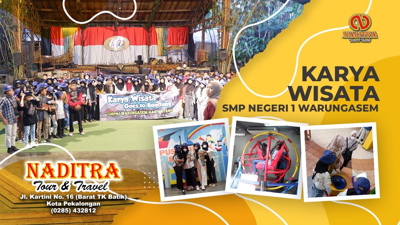 KARYA WISATA SMP 1 WARUNGASEM | NADITRA TOUR & TRAVEL | 2023