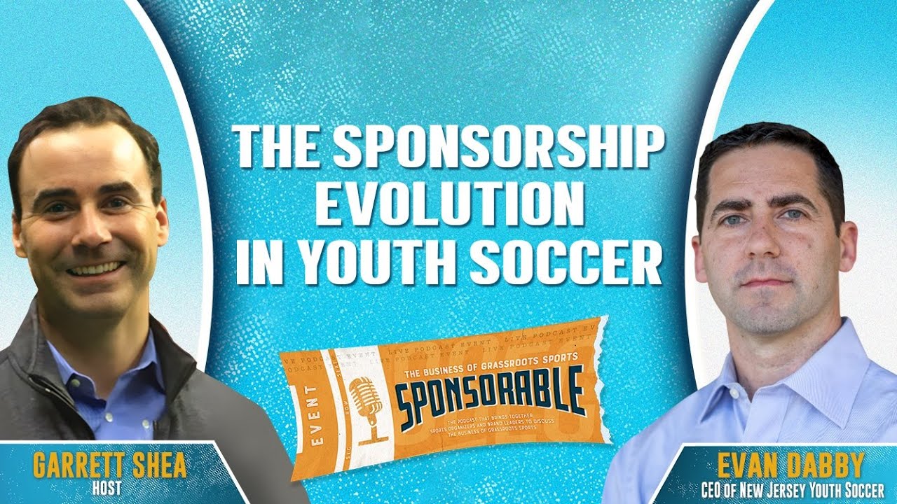 The Sponsorship Evolution in Youth Soccer with Evan Dabby, CEO of New Jersey Youth Soccer