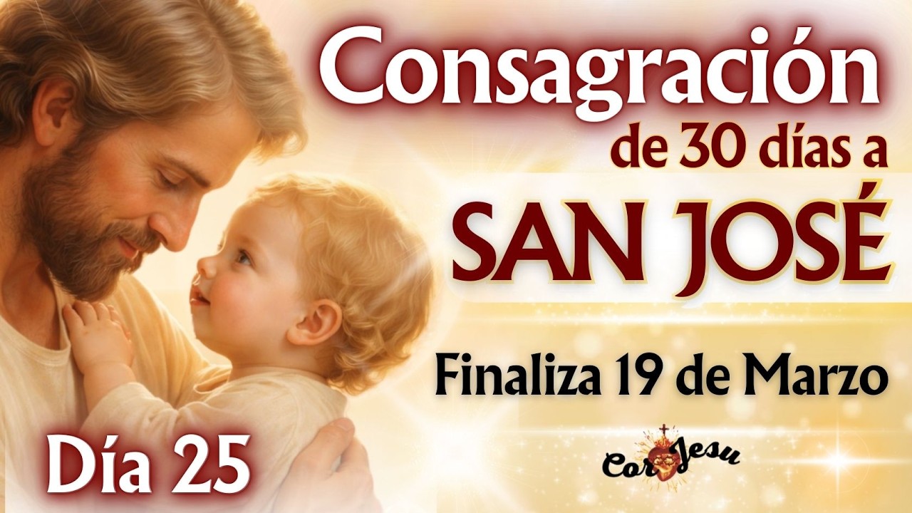 🔴🧺 DÍA 25 -  CONSAGRACIÓN A SAN JOSÉ | CANASTO A SAN JOSÉ ❤️