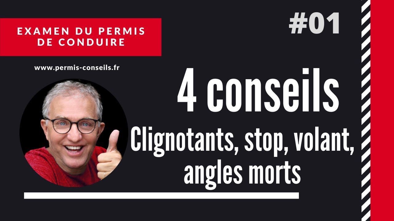 AVANT L'EXAMEN  01 _ 4 CONSEILS