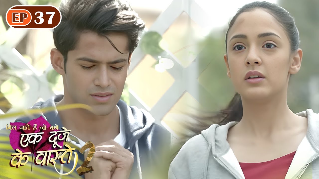 सुमन से माफ़ी मांगने की की श्रवण ने कोशिश | Ep 37 | Ek Duje Ke Vaaste S2 | Mohit Kumar |Kanikka Kapur
