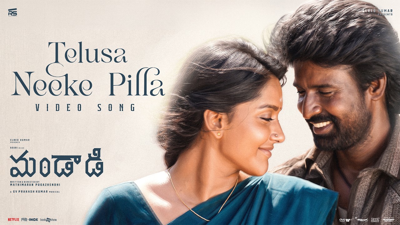 Telusa Neeke Pilla &ndash; Telugu Video Song | Mandaadi | Soori | Suhas | GV Prakash Kumar