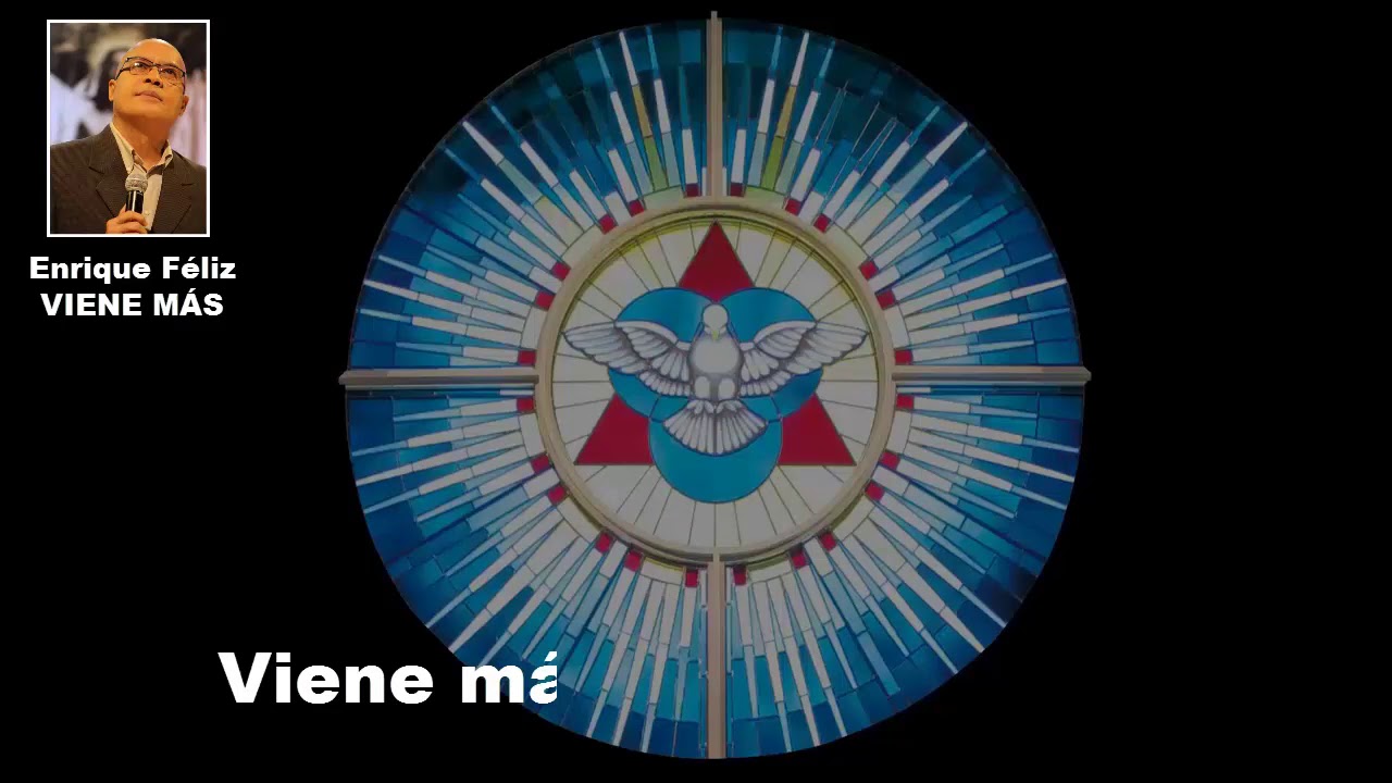 VIENE MÁS - Himno oficial de la Renovación Carismática Católica Dominicana.