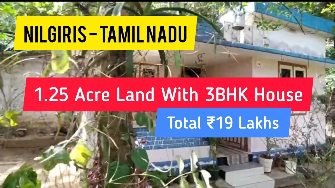 1.25 Acre Beautiful Land With House for Sale | Nilgiris | Tamil Nadu (19 Lakh)