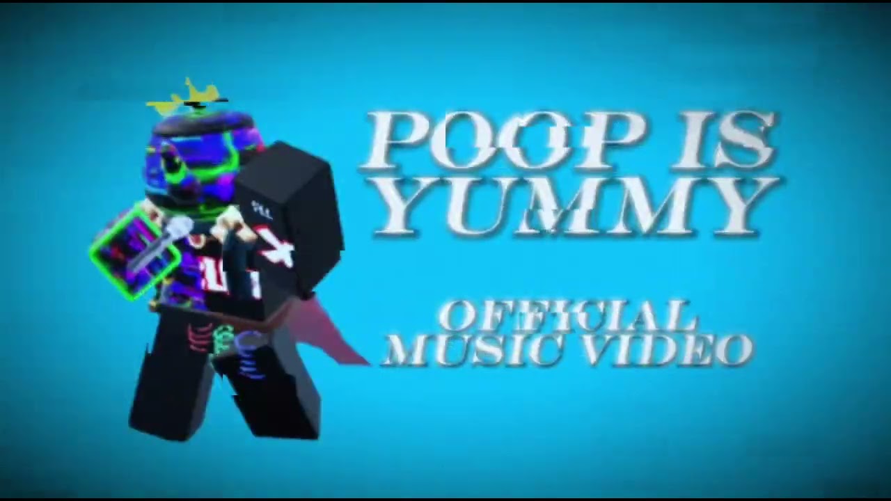 Mr. SuperGames | Poop Is Yummy (Official MV)
