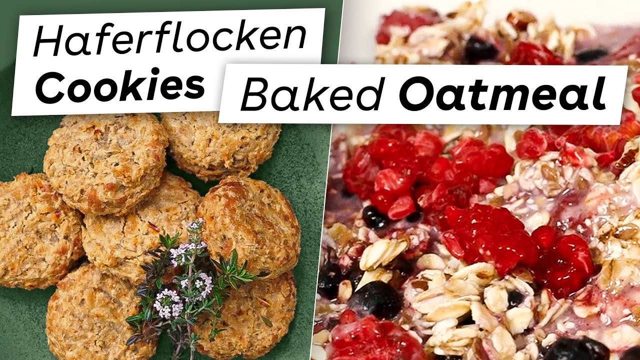 Einfache Haferflocken Rezepte: Herzhafte Cookies & Süßes Baked Oatmeal