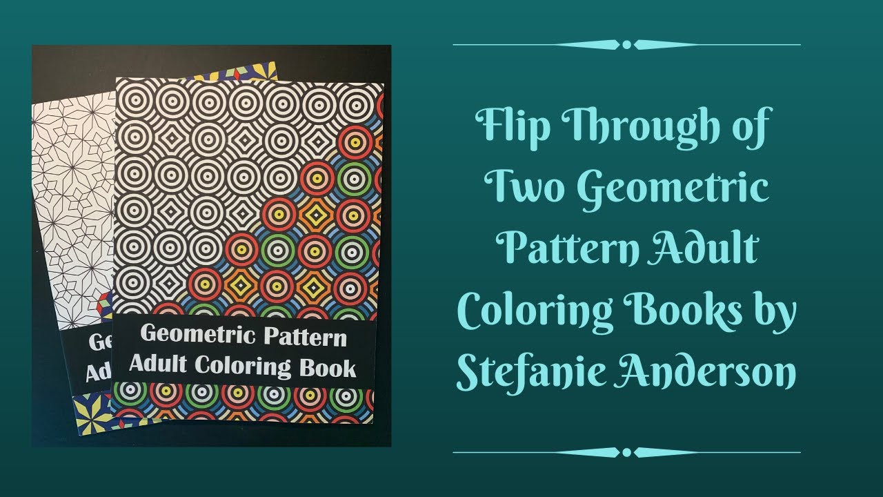Flip Through of Two Geometric Pattern Adult Coloring Books